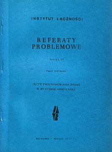 Język programowania badań w systemie ABA2 i ABA3. Referaty Problemowe, 1979, zeszyt 15