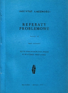 Język programowania badań w systemie ABA2 i ABA3. Referaty Problemowe, 1979, zeszyt 15