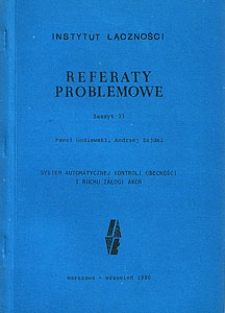 System automatycznej kontroli obecności i ruchu załogi AKOR. Referaty Problemowe, 1980, zeszyt 33