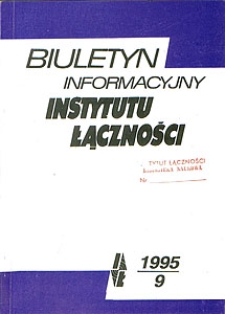 Pomiary radiometryczne. Biuletyn Informacyjny Instytutu Łączności, 1995, nr 9 (334)