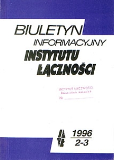 Zasady stosowania systemu sygnalizacji DSS1 przy współpracy z sygnalizacją SS7-ISUP1. Biuletyn Informacyjny Instytutu Łączności, 1996, nr 2-3 (336-337)