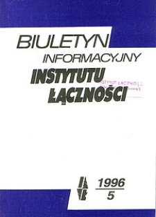 Tłumienność i dyspersja jednomodowych linii światłowodowych. Biuletyn Informacyjny Instytutu Łączności, 1996, nr 5 (339)