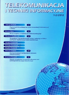 O procesach konsolidacji na rynku komunikacji elektronicznej w Polsce. Telekomunikacja i Techniki Informacyjne, 2012, nr 1-2