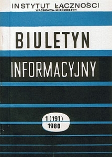 Zagadnienia walki z hałasem w jednostkach eksploatacyjnych resortu łączności. Biuletyn Informacyjny, 1980, nr 1 (191)