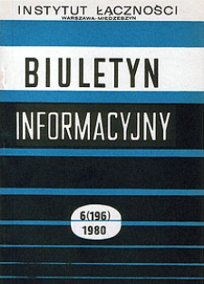 Wstępna koncepcja zintegrowanego systemu telekomunikacyjnego. Biuletyn Informacyjny, 1980, nr 6 (196)