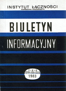 Struktura, działanie i realizacja systemu telekomutacji cyfrowej ITT 1240. Biuletyn Informacyjny, 1983, nr 7-8-9 (219-220-221)