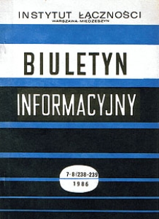 Postępy w radiodyfuzji satelitarnej. Biuletyn Informacyjny, 1986, nr 7-8 (238-239)