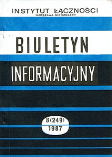 Telekomunikacyjna sieć cyfrowa z integracją usług (ISDN). Biuletyn Informacyjny, 1987, nr 8 (249)