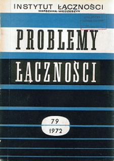 Zasady wyboru systemów transmisji danych. Problemy Łączności, 1972, nr 79