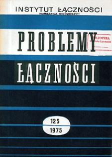 Kable telekomunikacyjne o powłokach metalowych nieołowianych. Problemy Łączności, 1975, nr 125