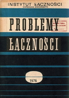 Przegląd prac Instytutu Łączności w 1975 roku. Problemy Łączności, 1976