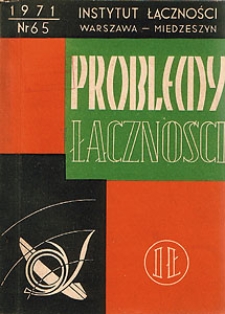 Urządzenia do automatycznych badań telegraficznych łączy miedzycentralowych (TAP-M) oraz telegraficznych łączy abonenckich (TAP-A). Problemy Łączności, 1971, nr 65