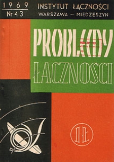 Zastosowanie reflektorów w liniach radiowych. Problemy Łączności, 1969, nr 43