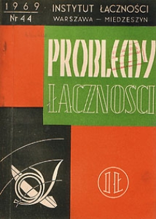 Współczesne metody i urządzenia pomiarowe stosowane w miernictwie transmisji danych. Problemy Łączności, 1969, nr 44