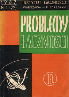 Współczesne systemy i urządzenia transmisji danych (część I) .Problemy Łączności, 1967, nr 1 (22)