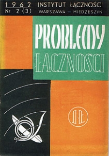 Metody automatycznego licowania i stemplowania przesyłek listowych. Problemy Łączności, 1962, nr 2 (3)