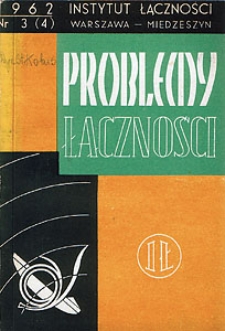 Wybór i normalizacja międzynarodowego systemu telewizji kolorowej. Problemy Łączności, 1962, nr 3 (4)