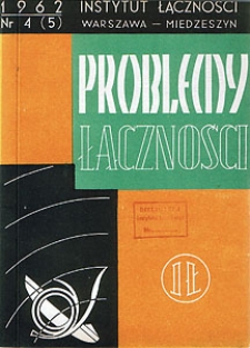 Automatyzacja telefonicznego ruchu międzymiastowego i międzynarodowego. Problemy Łączności, 1962, nr 4 (5)