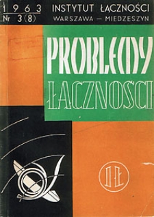 Transmisja danych. Problemy Łączności, 1963, nr 3 (8)