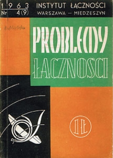 Niektóre nowoczesne metody pomiarowe stosowane w telewizji. Problemy Łączności, 1963, nr 4 (9)