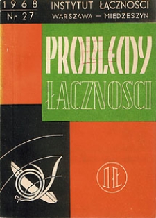 Kryteria ustalania taryf telefonicznych w ruchu krajowym. Problemy Łączności, 1968, nr 27