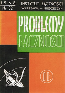 Stan obecny i tendencje wykorzystania widma fal radiowych przez służby radiokomunikacyjne. Problemy Łączności, 1968, nr 32