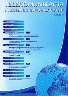 Telekomunikacja i Techniki Informacyjne, 2011, nr 1-2