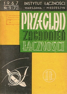 Pomiar parametrów torów telewizyjnych metodą linii kontrolnej. Część I. Przegląd Zagadnień Łączności, 1967, nr 9 (72)