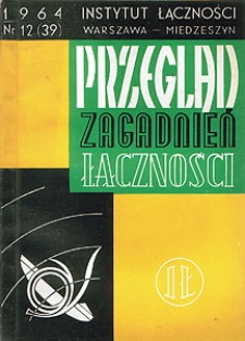 Elektroniczne maszyny liczące. Przegląd Zagadnień Łączności, 1964, nr 12 (39)