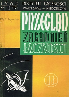 Telefonometria. Przegląd Zagadnień Łączności, 1963, nr 2 (17)