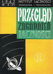 Stereofonia. Przegląd Zagadnień Łączności, 1962, nr 6 (9)