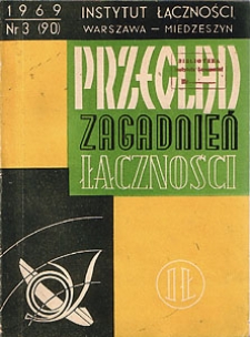 Pomiary ruchu telefonicznego międzymiastowego. Przegląd Zagadnień Łączności, 1969, nr 3 (90)