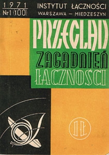 Sieci telegraficzne. Przegląd Zagadnień Łączności, 1971, nr 1 (100)