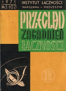 Wykorzystanie satelitów w rozsiewczej radiofonii i telewizji. Przegląd Zagadnień Łączności, 1971, nr 3 (102)