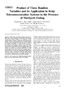 Product of Three Random Variables and its Application in Relay Telecommunication Systems in the Presence of Multipath Fading, Journal of Telecommunications and Information Technology, 2019, nr 1