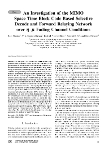 An Investigation of the MIMO Space Time Block Code Based Selective Decode and Forward Relaying Network over η–µ Fading Channel Conditions, Journal of Telecommunications and Information Technology, 2022, nr 1