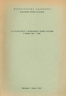 PLAN MECHANIZACJI I AUTOMATYZACJI SŁUŻBY POCZTOWEJ W LATACH 1961 - 1965