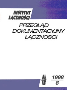 Przegląd Dokumentacyjny Łączności, 1998, nr 8