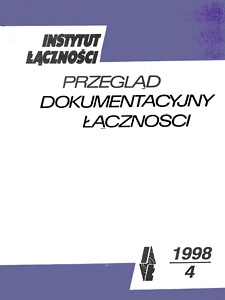 Przegląd Dokumentacyjny Łączności, 1998, nr 4