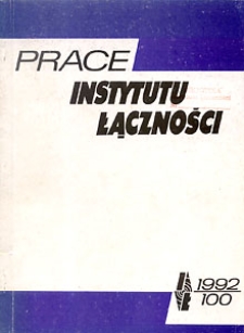 Prace Instytutu Łączności, 1992, nr 100