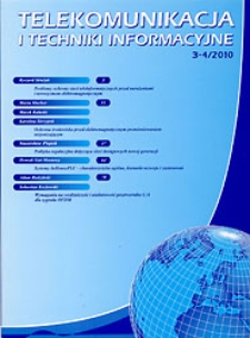 Telekomunikacja i Techniki Informacyjne, 2010, nr 3-4