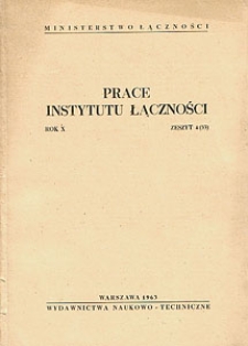 Prace Instytutu Łączności, 1963, nr 33