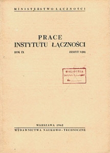 Prace Instytutu Łączności, 1962, nr 28