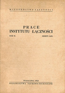 Prace Instytutu Łączności, 1962, nr 27
