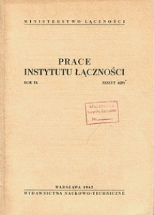 Prace Instytutu Łączności, 1962, nr 29