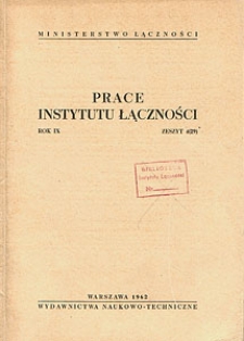 Prace Instytutu Łączności, 1962, nr 29