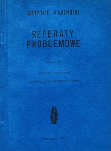 Cyfrowe łącze abonenckie TCKA. Referaty Problemowe, 1988, zeszyt 86