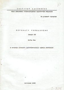 O wyborze schematu interkomparacji wzorca grupowego. Referaty Problemowe, 1983, zeszyt 63